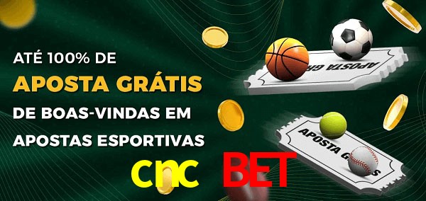 cnc bet Ate 100% de Aposta Gratis